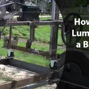 how to saw lumber with a bandsaw mill