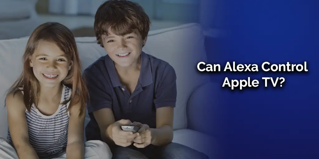 Can Alexa Control Apple TV