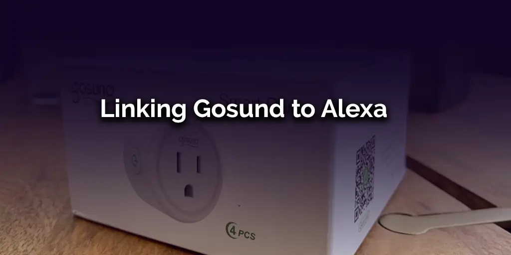Linking Gosund to Alexa