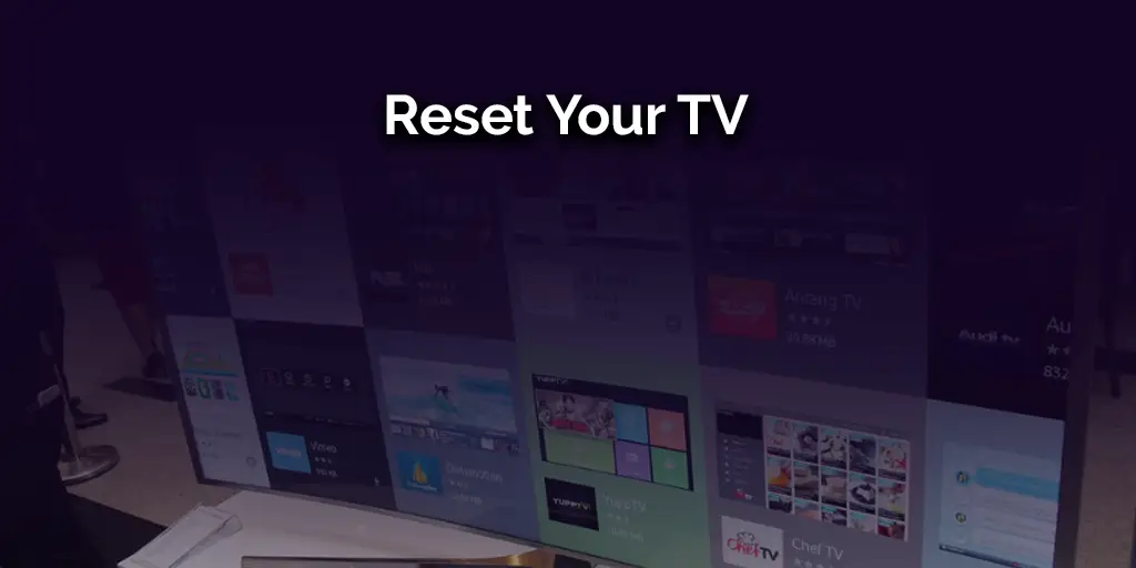 Reset Your TV
