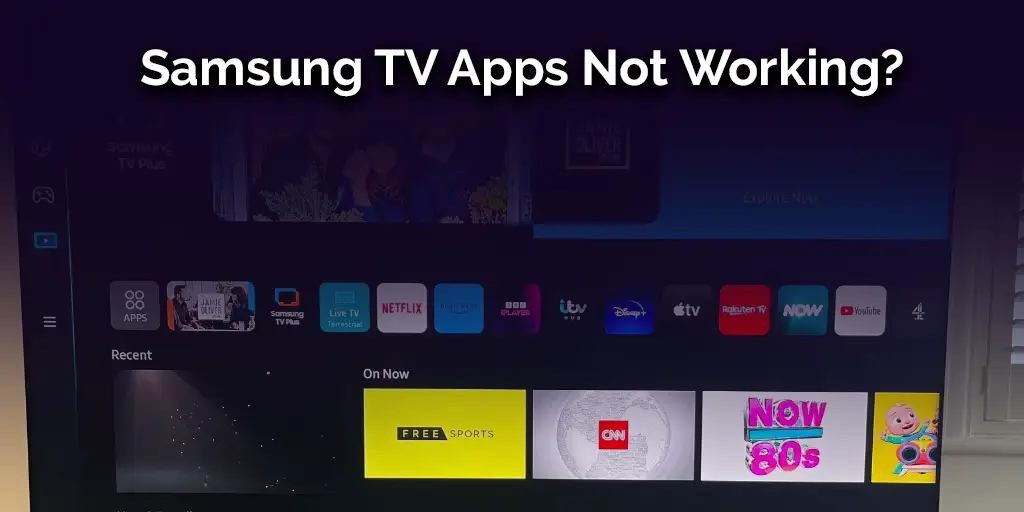 Samsung TV Apps Not Working