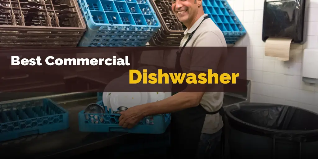 Best Commercial Dishwasher