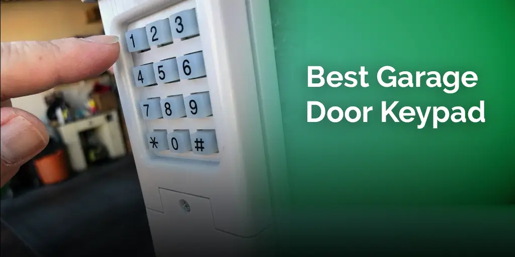 Best Garage Door Keypad