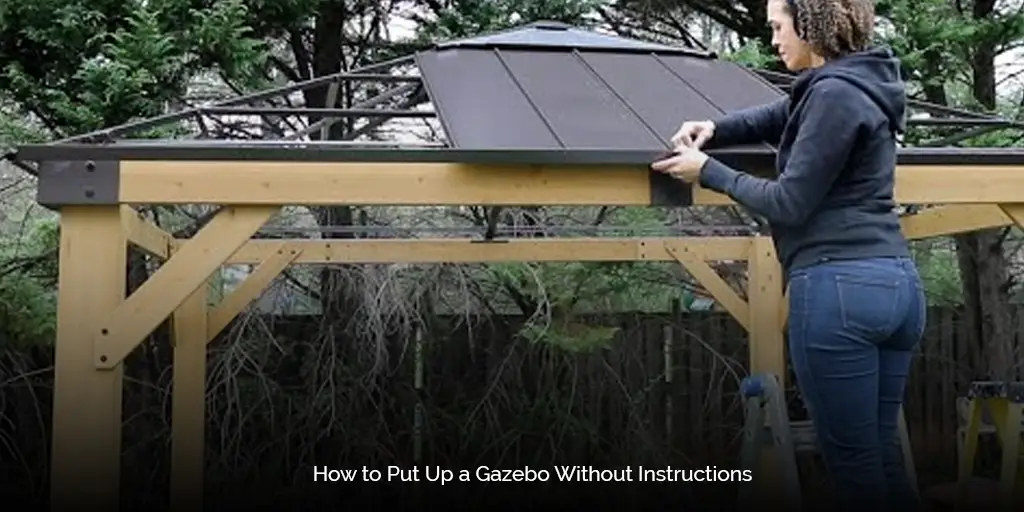 How to Put Up a Gazebo Without Instructions
