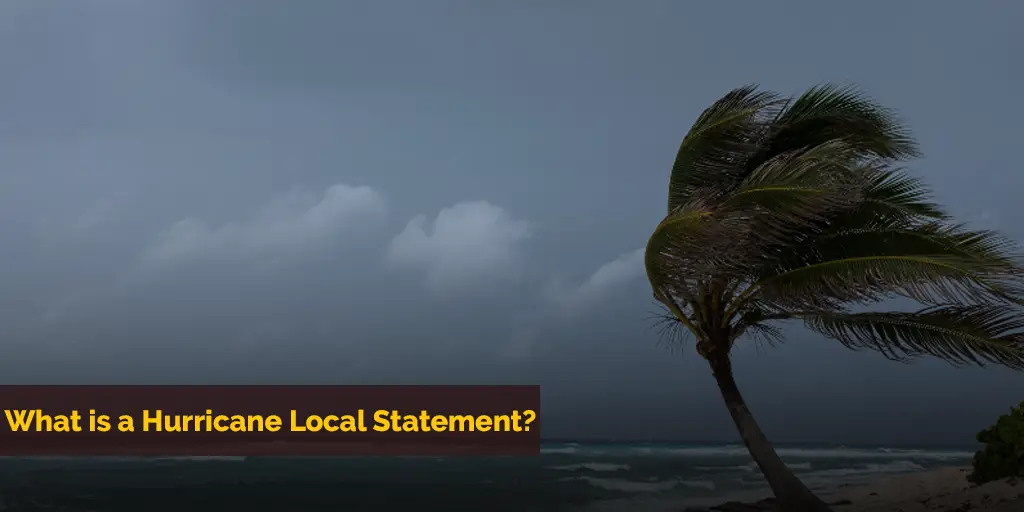What is a Hurricane Local Statement