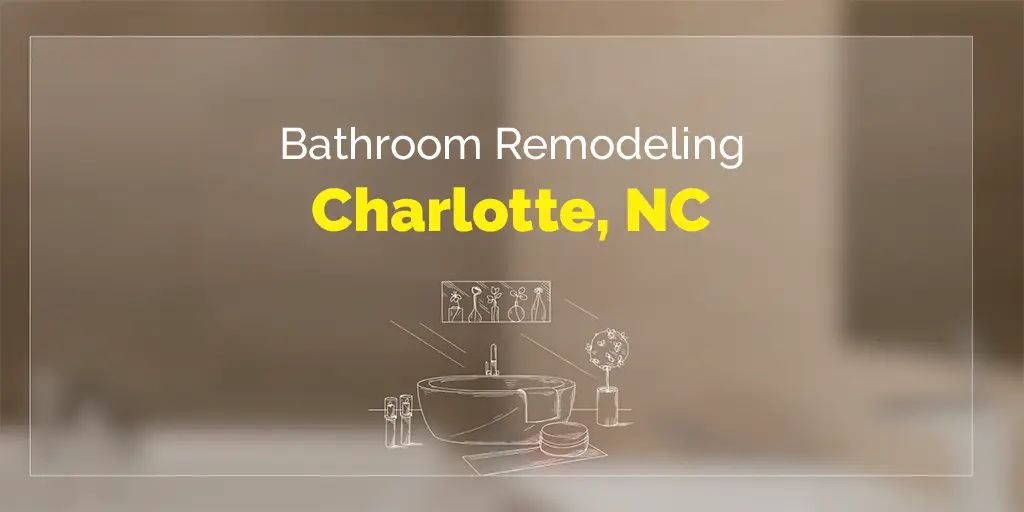 Bathroom Remodel in Charlotte